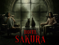 Sinopsis Hotel Sakura, Film Horor Indonesia Terbaru yang Diangkat dari Kisah Nyata